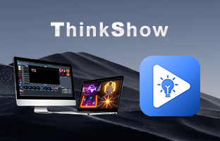 ThinkShow | 掌控视听，，演绎无限精彩